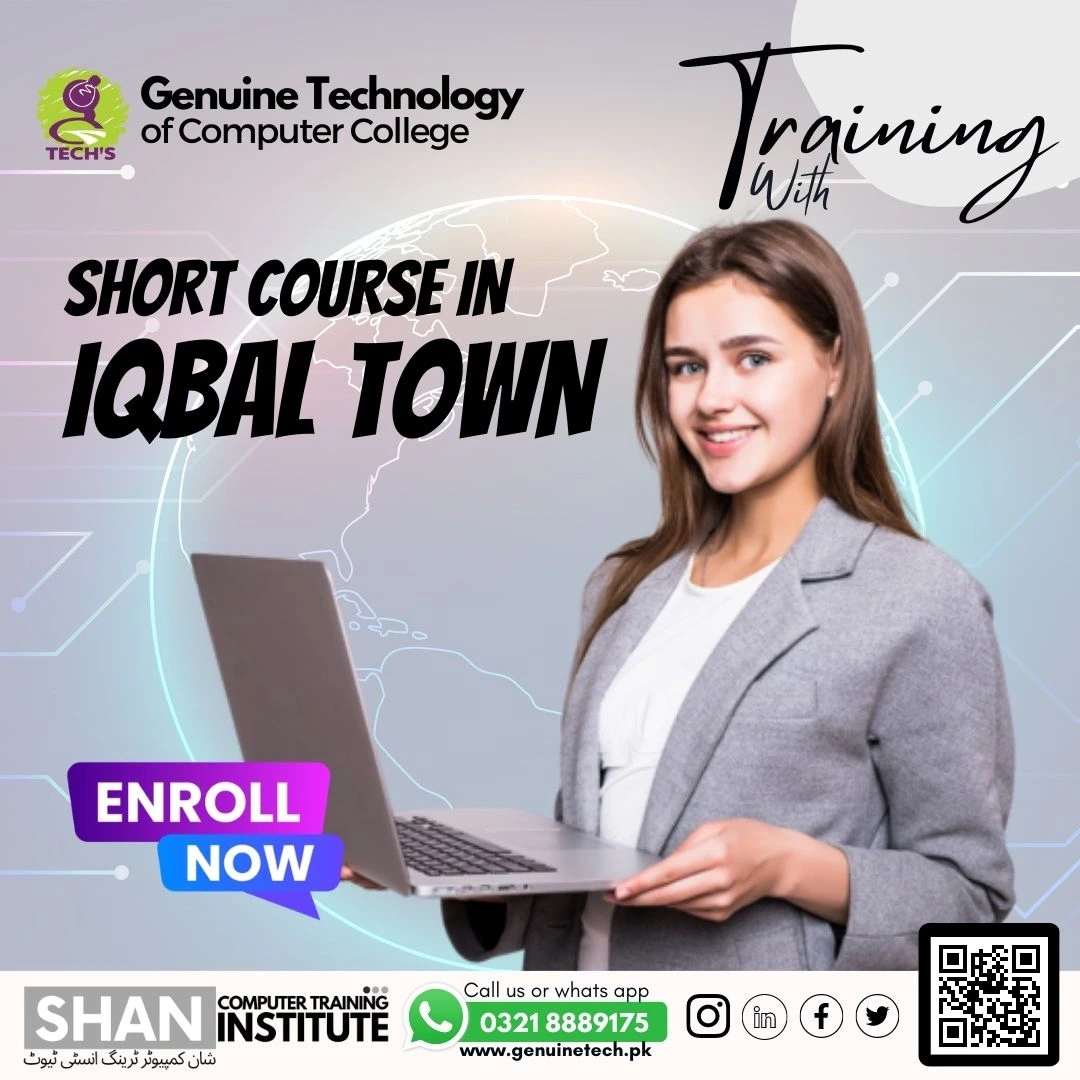 Short Courses in Iqbal Town Lahore - shan computer trainings institute