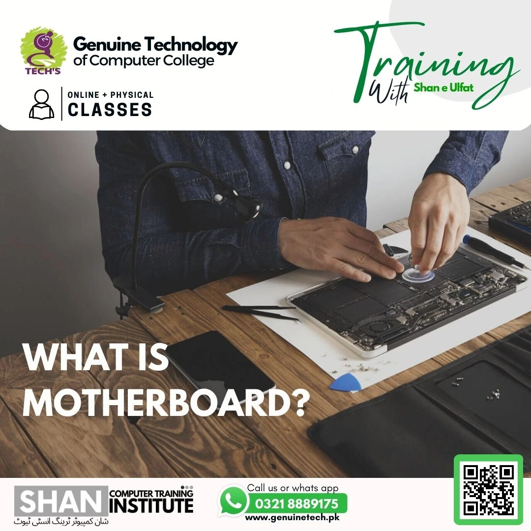 What is Motherboard ~ Computer Courses - shan computer trainings institute